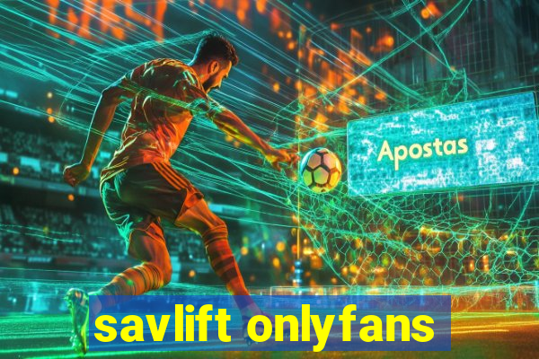 savlift onlyfans